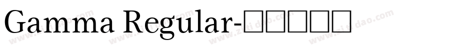 Gamma Regular字体转换